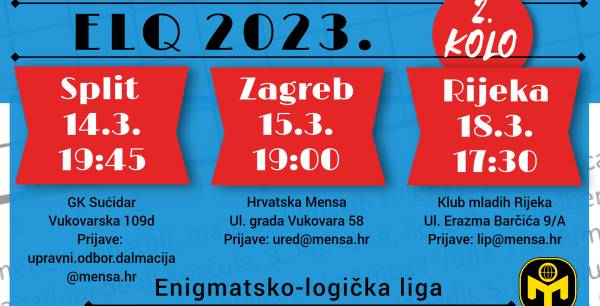 ELQ Liga 2023 2. kolo / Split, Zagreb, Rijeka / 14.-18.3.2023.